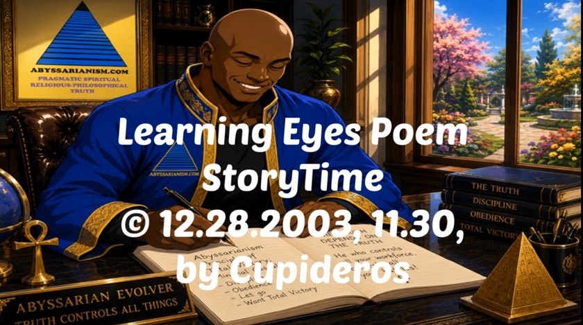 Learning Eyes Video Poem StoryTime by Cupideros